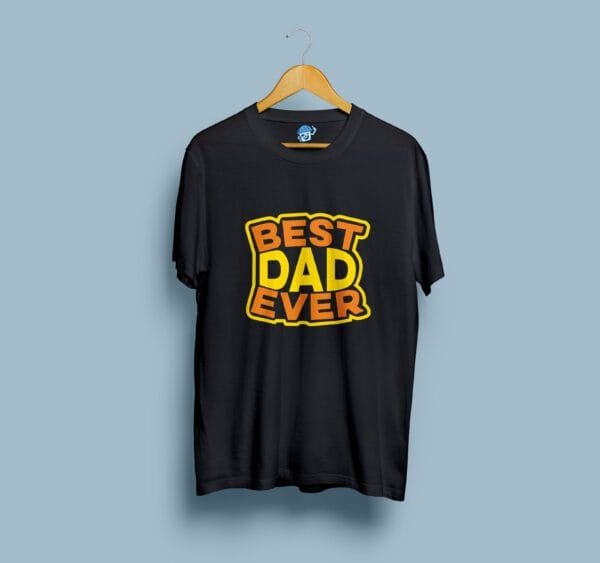 Best Dad Ever Printed Cotton T-Shirt | Gift for Dad | Hutke